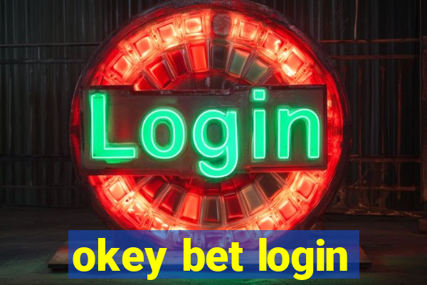 okey bet login